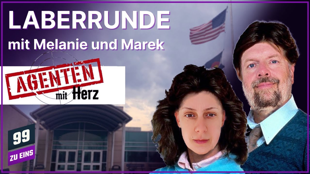 Laberrunde – Agenten mit Herz - 99 ZU EINS - Ep. 546