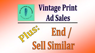 Vintage Magazine Print Ads - What Sold On eBay This Week, Plus:  End / Sell Similar Traffic Boom!