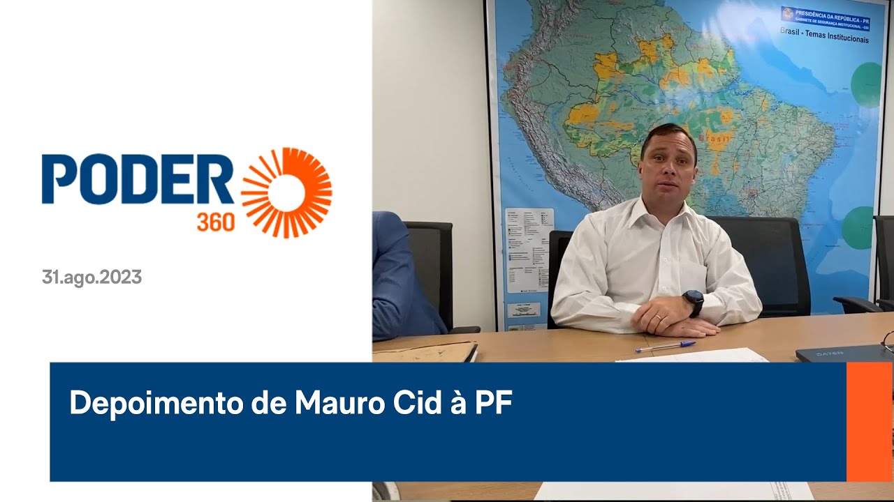 Depoimento de Mauro Cid à PF (31.ago.2023)
