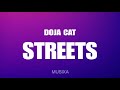 Doja Cat - Streets (slowed + reverb) [Lyrics]