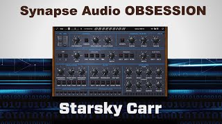 Video thumbnail for Synapse Audio Obsession: Review, Demo and Walkthrough by Starsky Carr