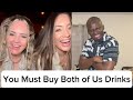 You Must Buy Both of Us Drinks