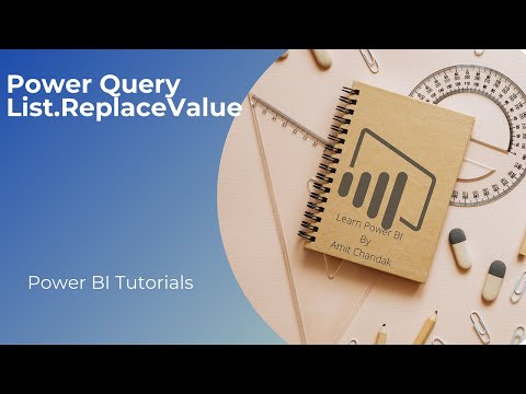 Power BI Tutorial Series for Beginners 164: Power Query- List.ReplaceValue