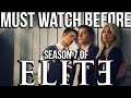 ELITE Season 1-6 Recap | Must Watch Before ELITE Season 7 | Netflix Series Explained