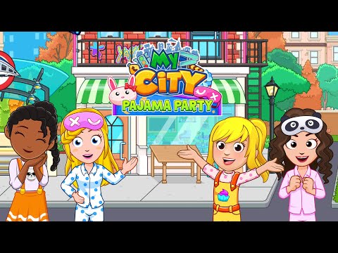 My City : Pajama Party Video