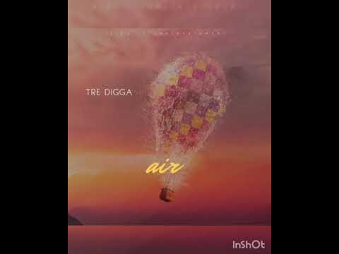 Tre Digga - Air