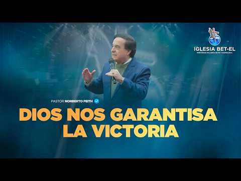Dios nos garantisa la victoria