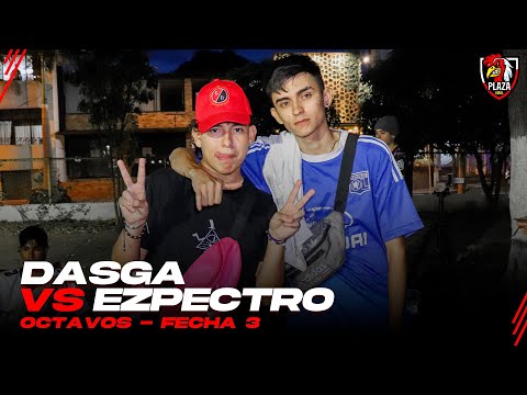 DASGA vs EZPECTRO / Octavos de final fecha 3 Plaza Viral Rec