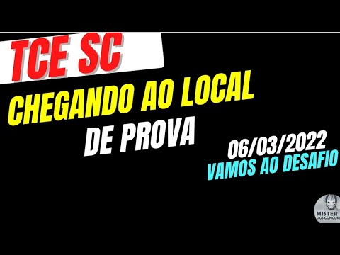 Vamos para Prova TCE SC - sempre da aquele frio na barriga.