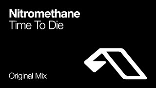 Nitromethane - Time To Die