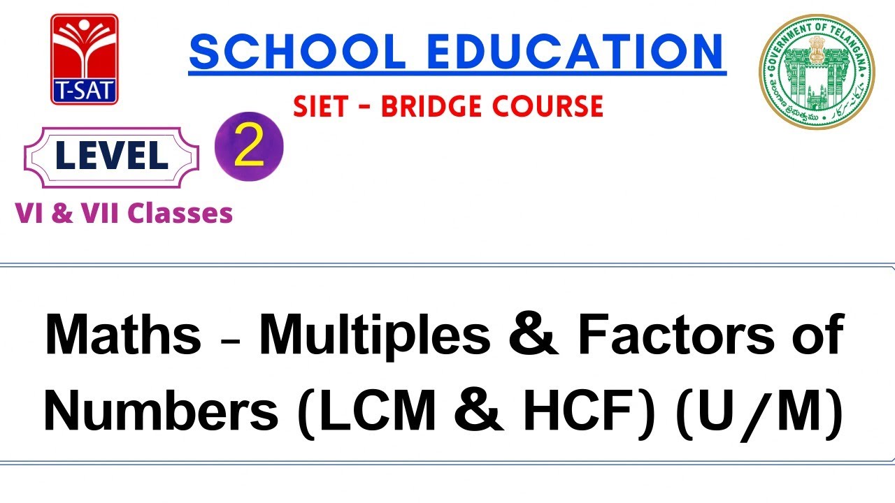 L2 ( 6th & 7th - U/M ) || Maths - Multiples & Factors of Numbers (LCM & HCF)