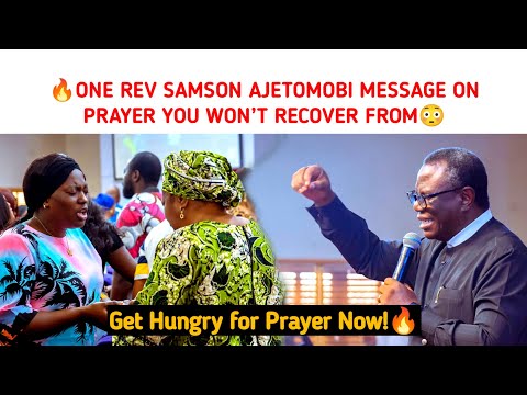 REV SAMSON AJETOMOBI MESSAGE ON PRAYER YOU WON’T RECOVER FROM. #prayer #praydaily #2026