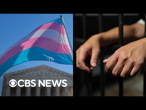 Lawyer explains Supreme Court decision on medical treatment for transgender inmates