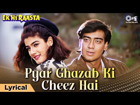 Pyar Ghazab Ki Cheez Hai (Lyrical) — watch video