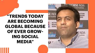 \"Trends today are becoming global because of ever growing social media\" image