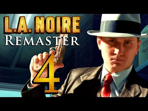 L.A. Noire Remastered playthrough pt4 - Blown Away