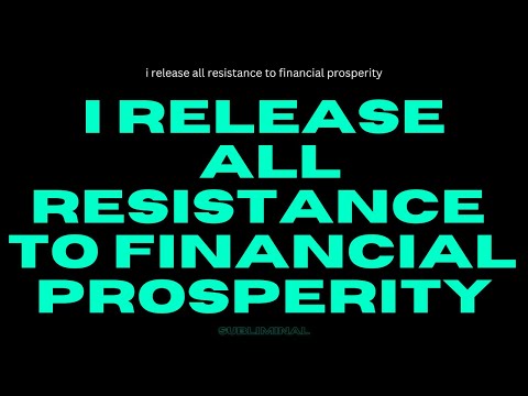 (WARNING: POWERFUL) I release all resistance to financial prosperity (subliminal + Light Language)