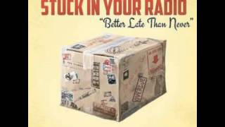 My last mistake-Stuck in your radio