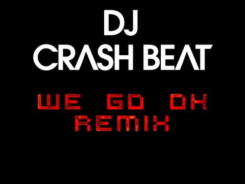 Rasmus Faber & Syke'n'Sugarstarr - We Go Oh (DJ Crash Beat Remix)