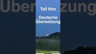 Celine Dion &amp; Barbara Streisand - Tell Him - Deutsche Übersetzung