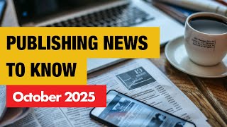 Publishing News You Can’t Ignore: AI, Audiobooks & Author Opportunities