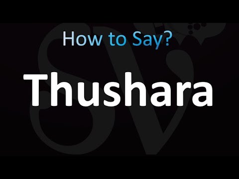 How to Pronounce Thushara (correctly!)