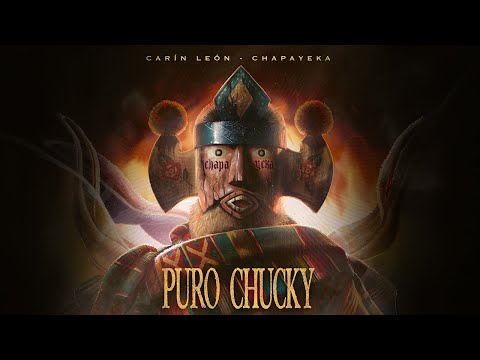 Carín León - Chapayeka (Puro Chucky) [Álbum Completo]