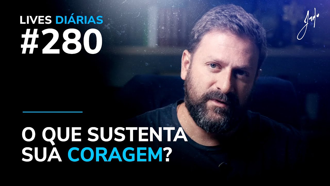 Sobre a coragem e a fortaleza | Live Diária #280 | Italo Marsili