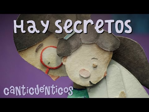 HAY SECRETOS - Canticuénticos (con subtítulos)