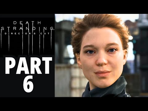 Death Stranding Director's Cut Walkthrough Gameplay Part 6 No Commentary (PS5, 2K 60FPS)