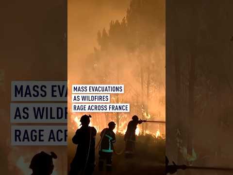 Mass evacuations as wildfires rage across France #worldnow