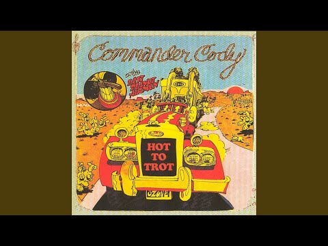Smoke Smoke Smoke That Cigarette - Commander Cody & His Lost Planet Airmen