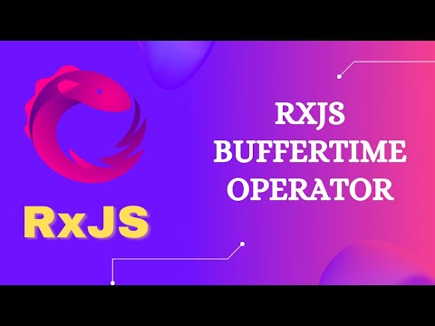 16. RxJS BufferTime Operator. Learn Buffer Time Operator in RxJS Transformation Operators - RxJS