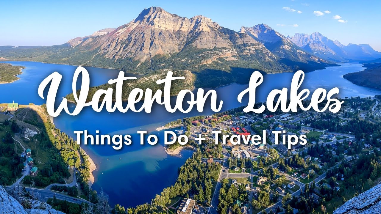 WATERTON LAKES NATIONAL PARK, CANADA | Travel Guide To Waterton Lakes (Things To Do & Tips)