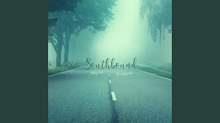 Southbound Music Video