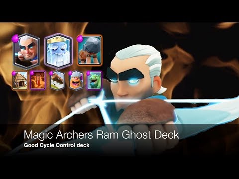 Magic Archer Ghost Ram Control Deck - A good balance cycle control deck