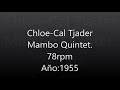 Chloe-Cal Tjader Mambo Quintet