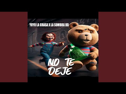 No Te Deje