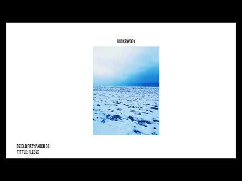 Rudxbwooy - FLESZE_TBT #dzieło przypadku 8.5