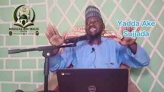 Download lagu SUJJADA DA YADDA AKE YINTA A MUSULUNCI  mp3