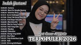 Download lagu TERPOPULER 2026 – Indah Yastami 🎶 | Kumpulan Lagu Pop Trending & Viral | Lagu Penenang Hati mp3