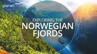 Cruising The Norwegian Fjords | Planet Cruise