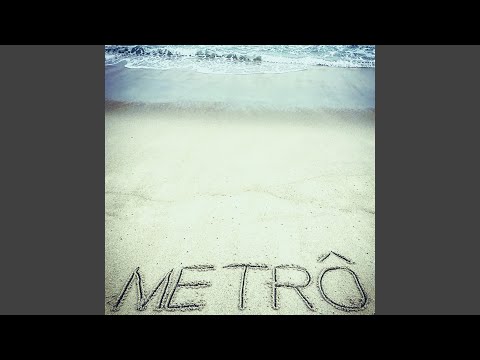 A Vida É Bela Lalaiá - Metrô