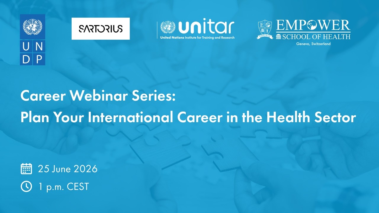 UNITAR x Empower: A Career Webinar Series - Networking & Career Growth in the Health Sector