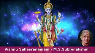 Vishnu Sahasranamam  - M S Subbulakshmi - Full Ver