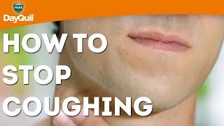 How To Stop Coughing - Get Rid of a Persistent Cough | Vicks