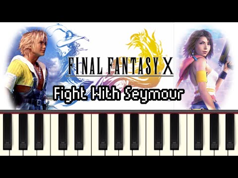 Fight With Seymour - Final Fantasy X [Synthesia]