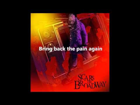 Scars On Broadway  [Full Album] 2008 Lyrics HD
