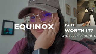 is equinox worth it in 2025 | an expensive luxury | nyc