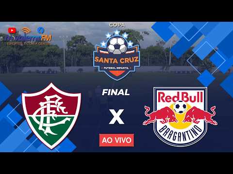 FLUMINENSE X RED BULL  -  FINAL - COPA SANTA CRUZ FUTEBOL INFANTIL || AO VIVO